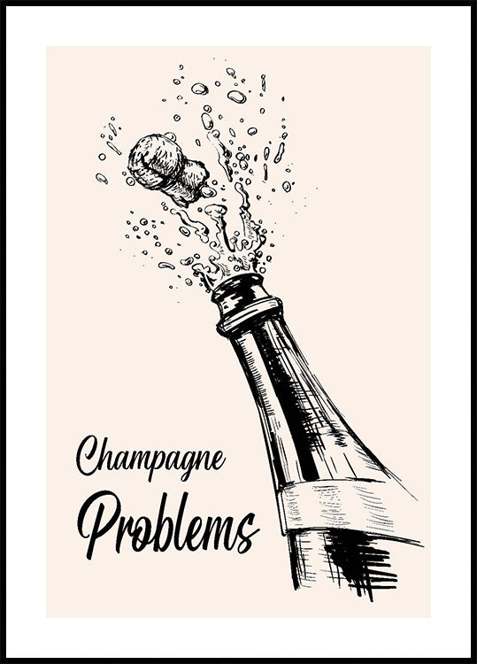 Champagne Problems Poster