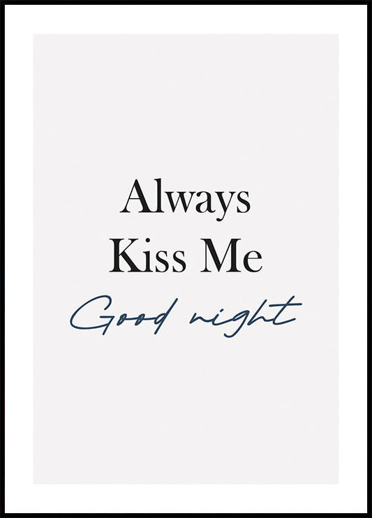 Always Kiss Me Goodnight Poster