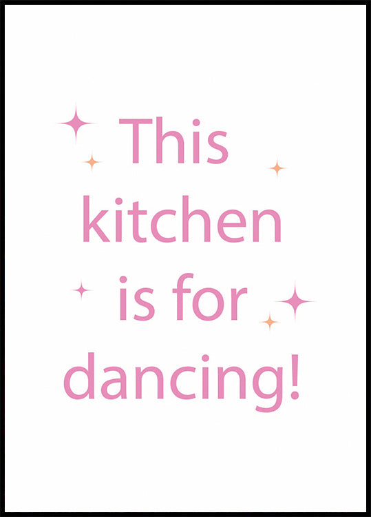 Kitchen Is For Dancing Plakat - Posterbox.no