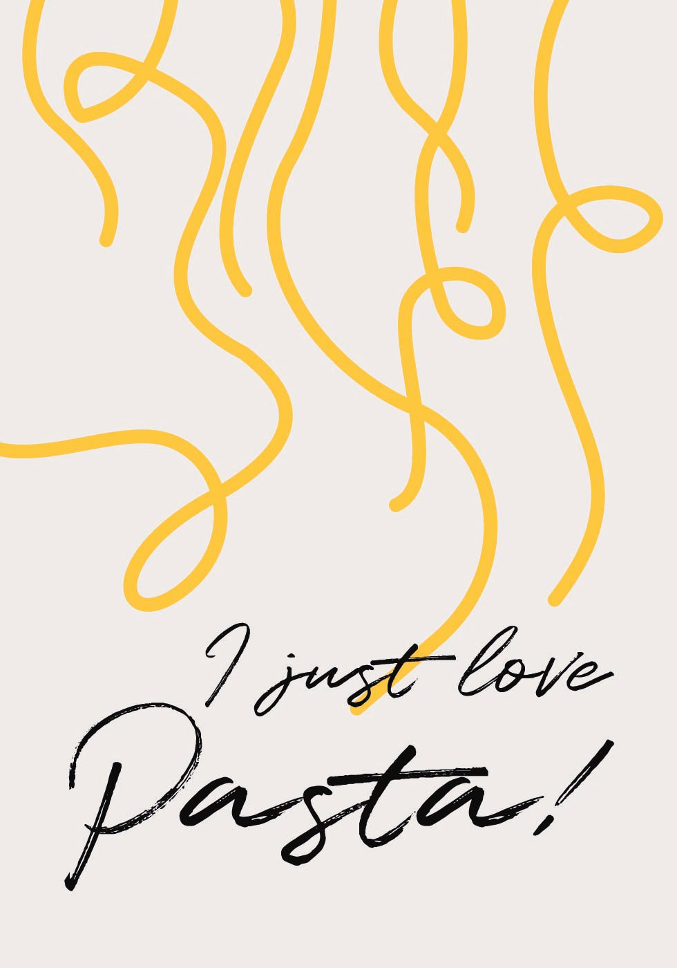 I Just Love Pasta Poster