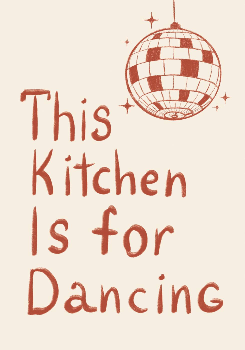 This Kitchen Is For Dancing Poster